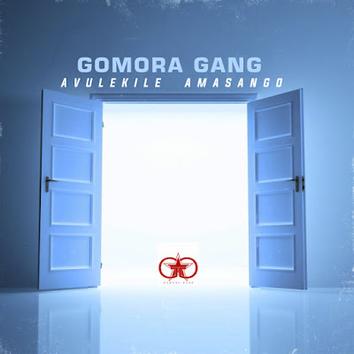Gomora Gang – Avulekile Amasango