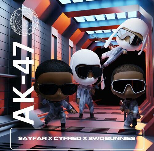 Sayfar – AK47 ft. Cyfred & 2woBunnies