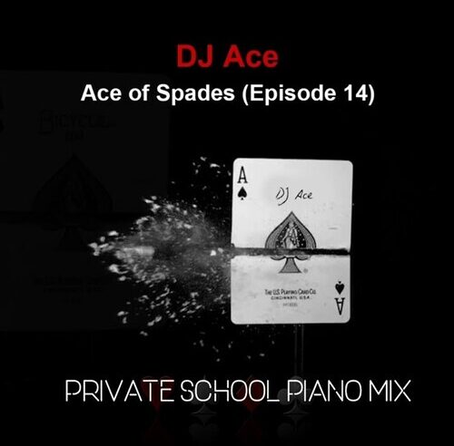 DJ Ace – Ace of Spades (Episode 14)