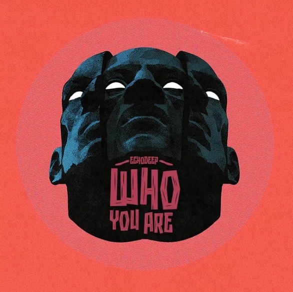 Echo Deep – Who You Are