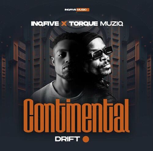 InQfive & TorQue MuziQ – Continental Drift
