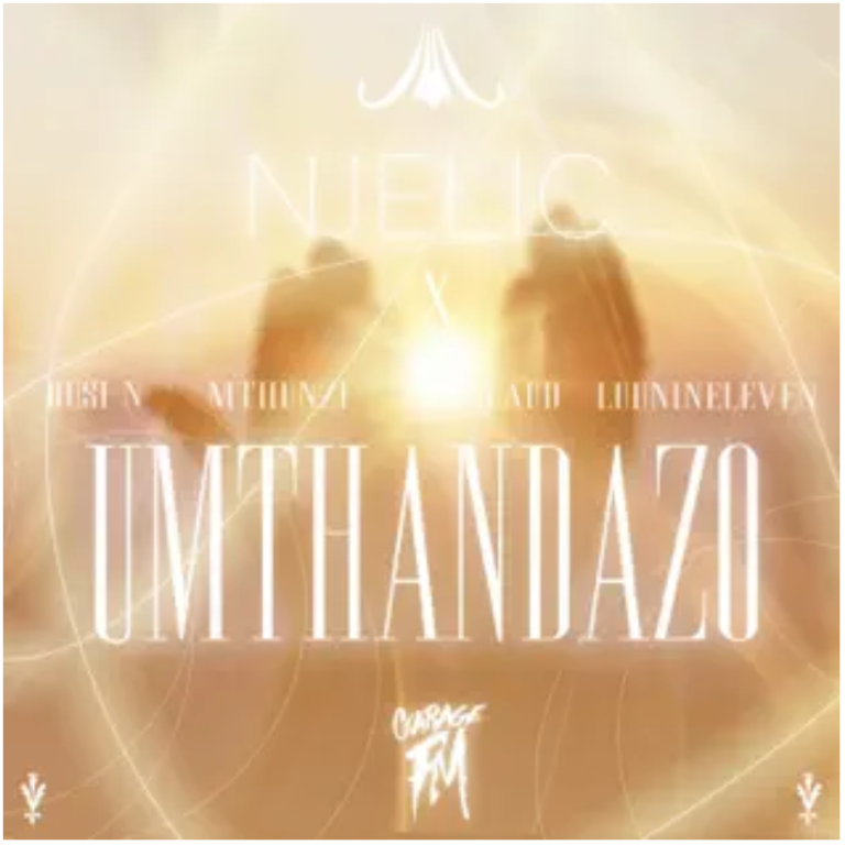 Njelic – Umthandazo ft. Busi N, Mthunzi, Laud & Luu Nineleven