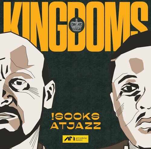 !Sooks & Atjazz – Kingdoms