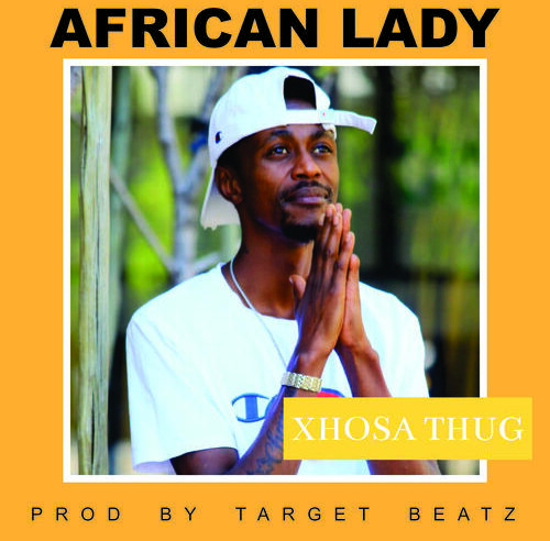 Xhosa Thug – African Lady