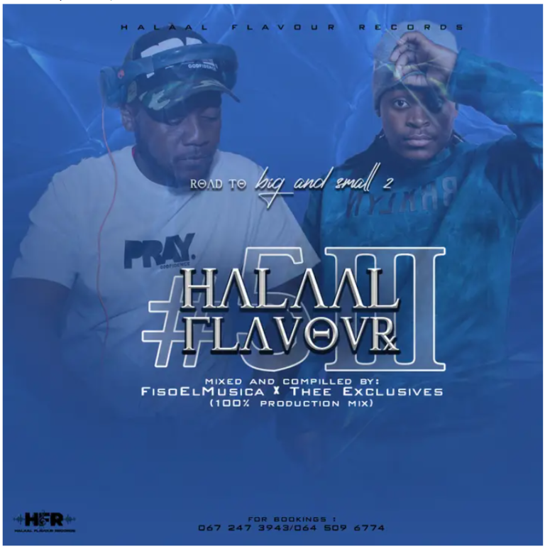 Fiso El Musica & Thee Exclusives – Halaal Flavour #053 Mix (100% Production Mix)