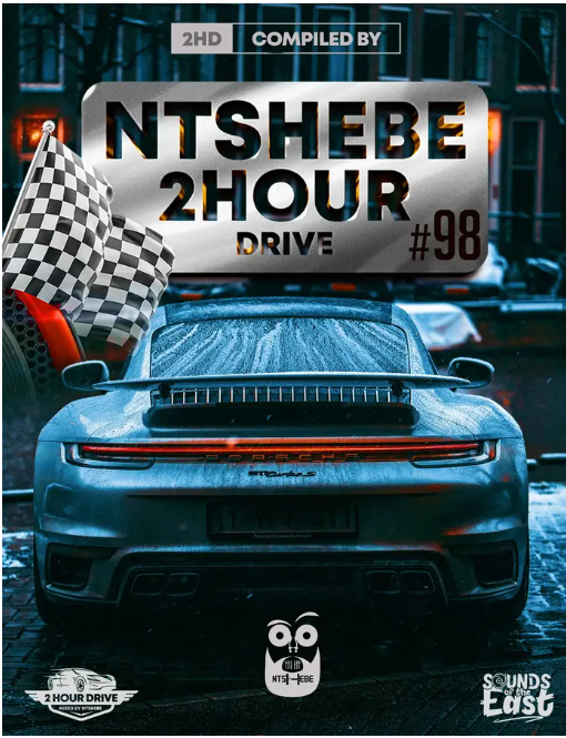 Ntshebe – 2 Hour Drive Episode 98 Mix