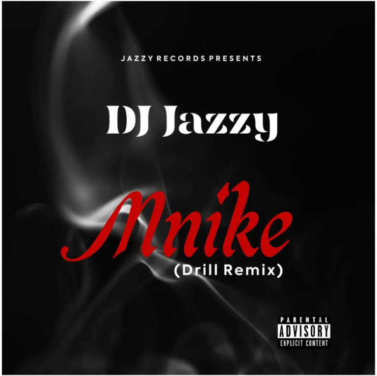 DJ Jazzy – Mnike (Remix Drill Version)