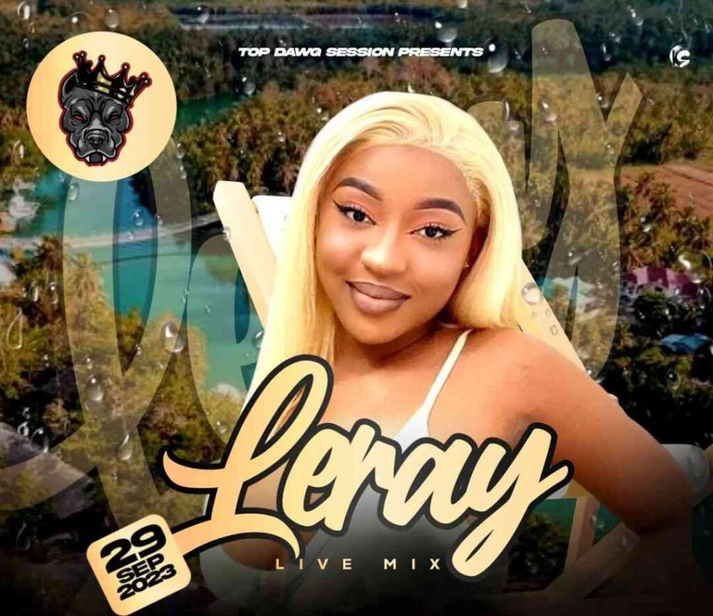 Leray SA – Top Dawg Sessions