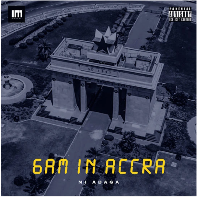 M.I Abaga – 6am In Accra (Freestyle)