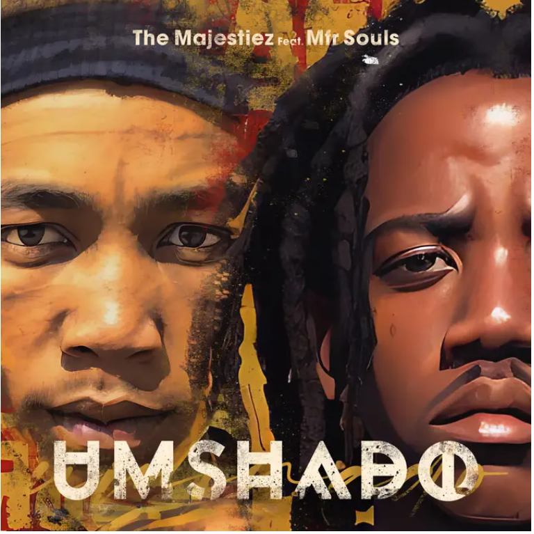 The Majestiez ft. MFR Souls – Umshado