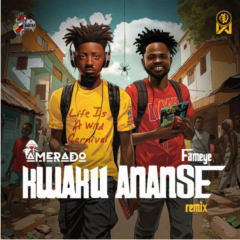 Amerado – Kwaku Ananse (Remix) Ft. Fameye