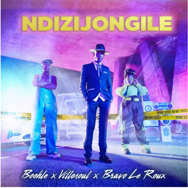 Boohle – Ndizijongile ft. Villosoul & Bravo Le Roux