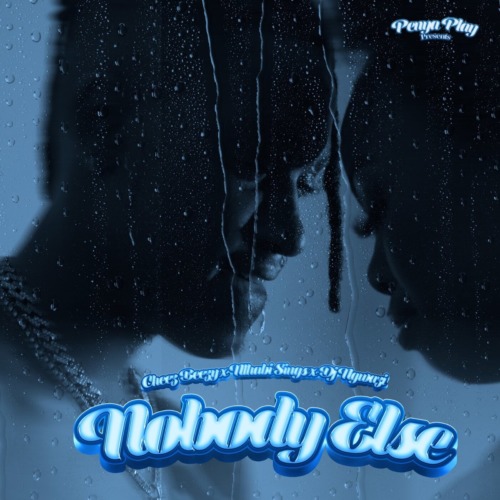 Cheez Beezy – Nobody Else ft. Nthabi Sings & DJ Ngwazi