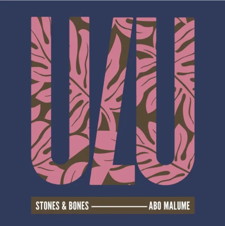 Stones & Bones – Abo Malume