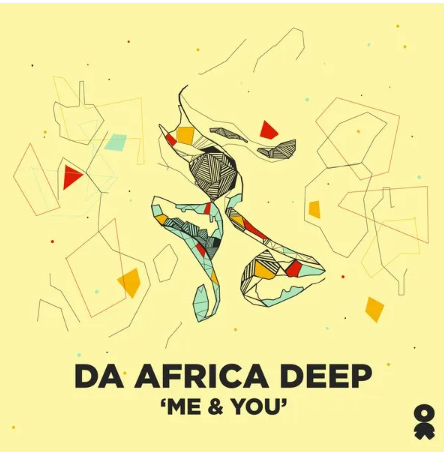 Da Africa Deep – Me And You ft Miči