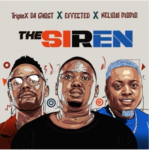 Triple X Da Ghost – The Siren Ft. Effected & Kelvin Momo