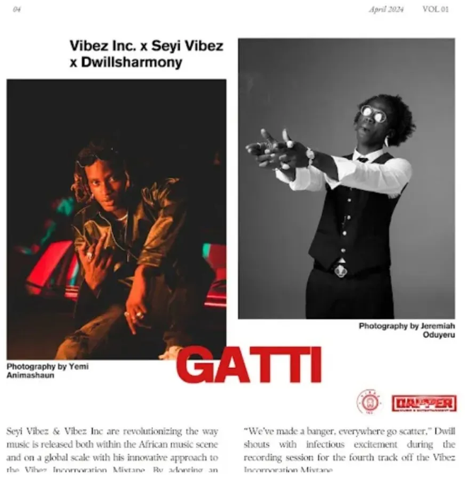 Vibez Inc – Gatti Ft Seyi Vibez & Dwillsharmony
