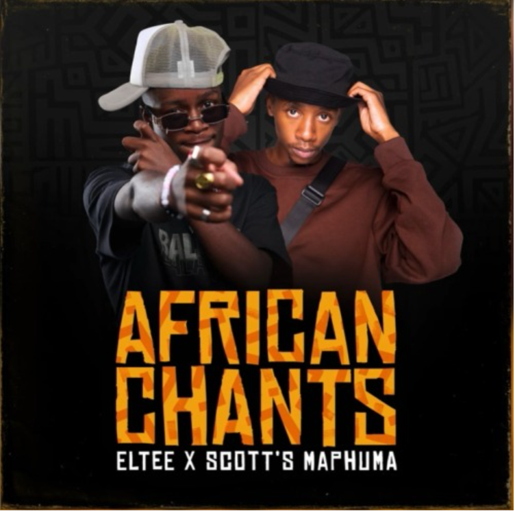Eltee & Scott Maphuma – African Chants