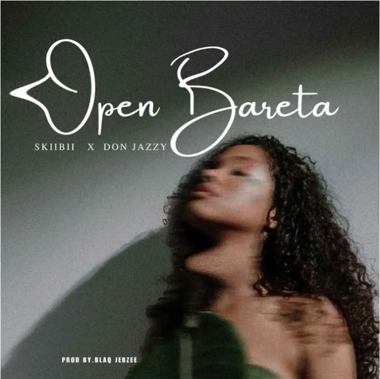 Skiibii – Open Bareta Ft Don Jazzy