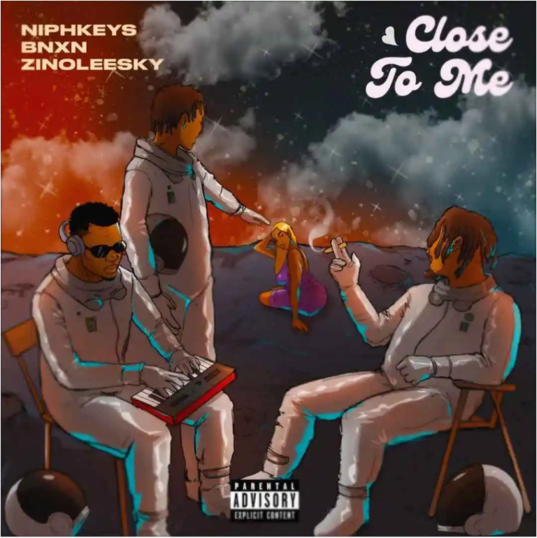 Niphkeys – Close To Me Ft. Zinoleesky & Bnxn