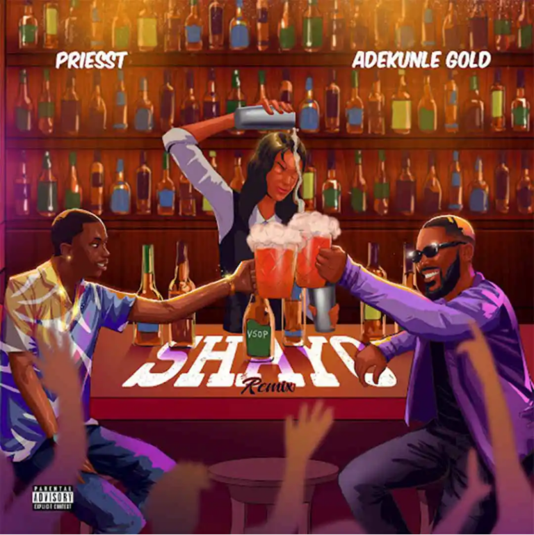 Priesst – Shayo (Remix) Ft Adekunle Gold