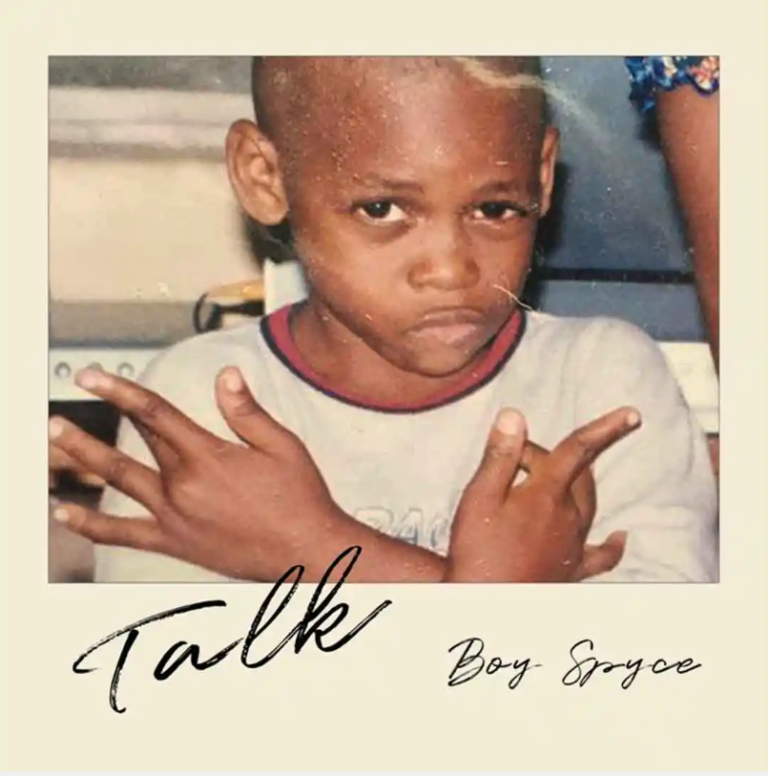 Boy Spyce – Talk